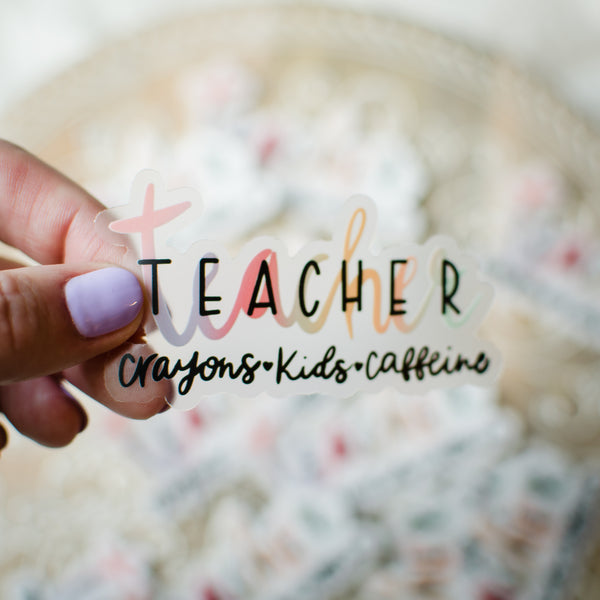 Teacher Crayons Kids Caffeine Clear Sticker